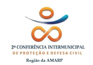 Read more about the article 2ª Conferência Intermunicipal de Proteção e Defesa Civil está sendo organizada pela AMARP